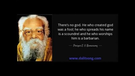 Ten things about EVR that Dravidian parties don’t want you to know – Aravindan Neelakandan E.V. Ramaswamy Naicker Quote